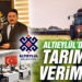 ALTIEYLÜL TARIMSAL VERİMLİLİĞİ ARTTIRMAK İÇİN BİR ARAYA GELDİ