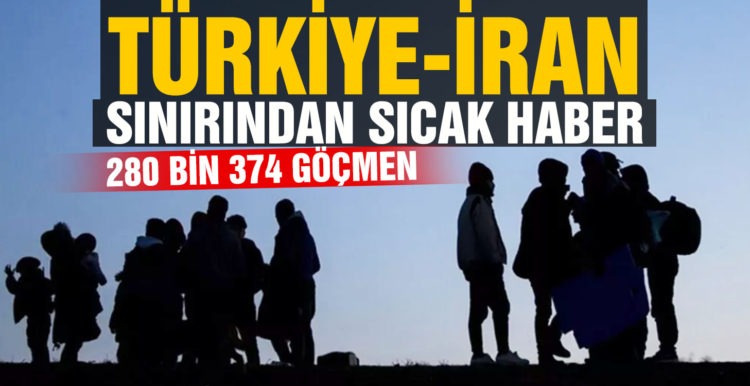 Türkiye-İran sınırında son durum: Bu yıl 280 bin göçmenin girişi engellendi