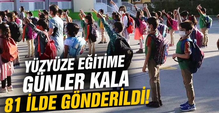 Son Dakika: Yüz yüze eğitim rehberi 81 ile gönderildi