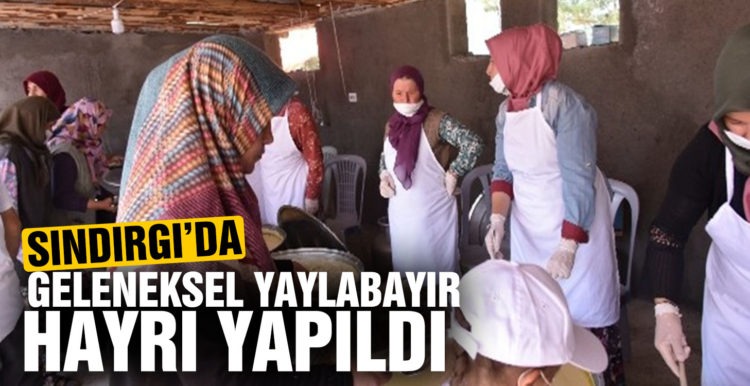 Geleneksel Yaylabayır hayrı yapıldı