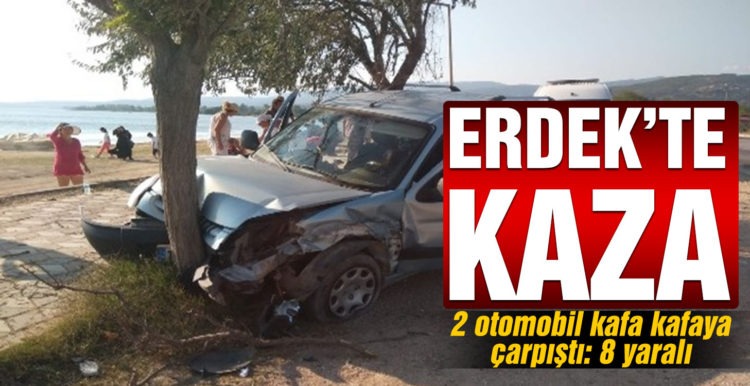 Erdek’te iki otomobil kafa kafaya çarpıştı: 8 yaralı