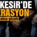 Balıkesir’de polisten 23 şahsa gözaltı