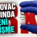 TURKOVAC AŞISINDA YENİ GELİŞME…
