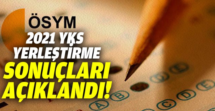 YKS sonuçları açıklandı