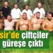 Balıkesir’de çiftçiler yağlı güreşe çıktı