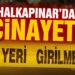 Karesi Halkapınar’da cinayet