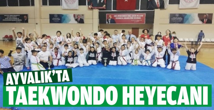Ayvalık’ta Kurtuluş Günü Taekwondo şampiyonası heyecanı
