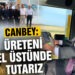 Canbey: Üreteni el üstünde tutarız