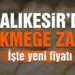 Balıkesir’de ekmek 2 lira oldu