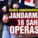 Jandarmadan 16 aranan şahsa operasyon