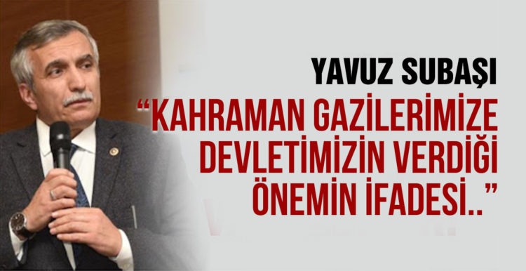 AK Parti Balıkesir Milletvekili Yavuz SUBAŞI’ndan açıklama
