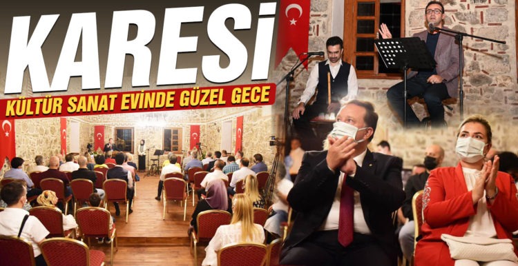 Karesi Kültür Sanat Evi’nde güzel gece
