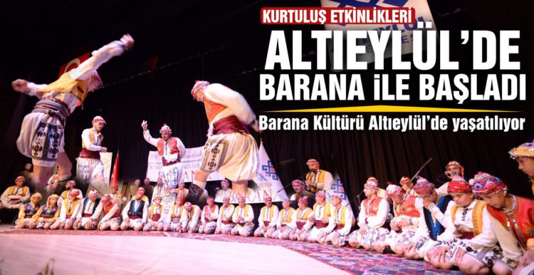 ALTIEYLÜL KURTULUŞ ETKİNLİKLERİ BARANA İLE BAŞLADI