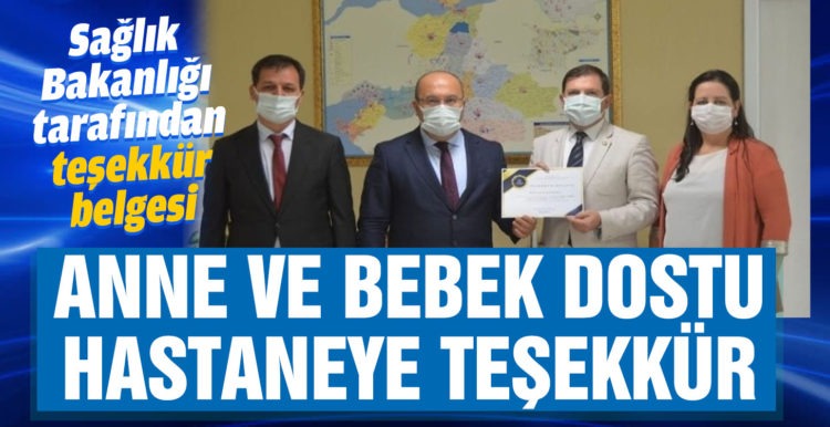 Bebek ve Anne dostu hastaneye teşekkür belgesi