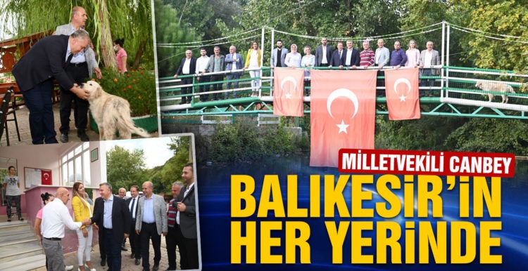 CANBEY BALIKESİR’İN HER YERİNDE