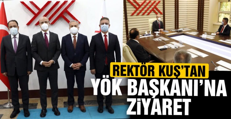 Rektör Prof. Dr. İlter Kuş’tan YÖK Başkanı Prof. Dr. Erol Özvar’a Ziyaret