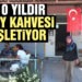 10 yıldır tek başına köy kahvehanesini işletiyor