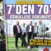 BAŞKAN ORKAN 7’DEN 70’E GÖNÜLLERE DOKUNUYOR