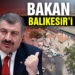 SAĞLIK BAKANINDAN BALIKESİR’E KUTLAMA