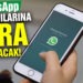 WhatsApp, kullanıcılarına para dağıtacak!