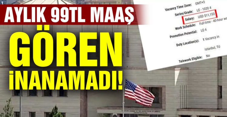 Aylık 99 bin TL maaş!