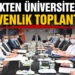 Valilikte üniversitelerde güvenlik toplantısı