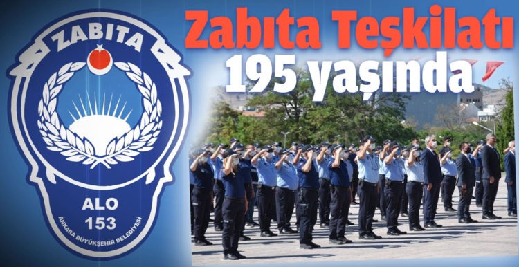 Zabıta Teşkilatı 195 yaşında