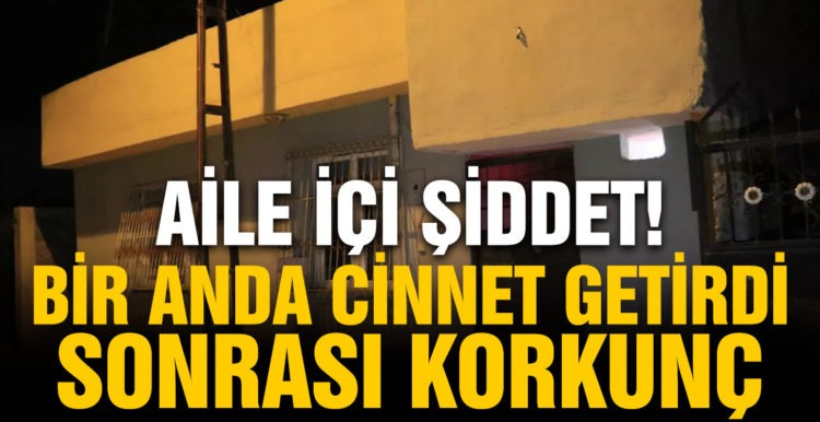 Adana’da korkunç olay!