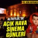ALTIEYLÜL’DE AÇIK HAVA SİNEMA GÜNLERİ