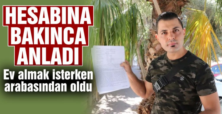 Ev almak isterken otomobilinden de oldu