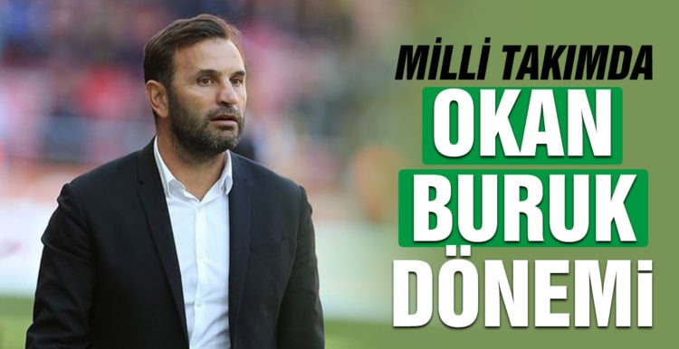 Milli Takım’da Okan Buruk dönemi başlıyor!