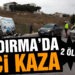 Bandırma’da feci kaza: 2 ölü