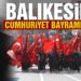 Balıkesir’de Cumhuriyet bayramı kutlandı