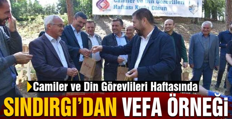 Camiler ve Din Görevlileri Haftasında Sındırgı’dan Vefa örneği