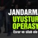 Gönen’de jandarmadan uyuşturucu operasyonu