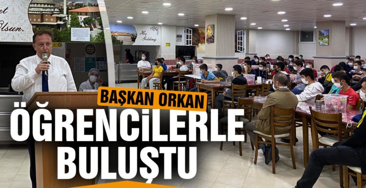 BAŞKAN ORKAN ÖĞRENCİLERLE BULUŞTU