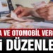 Sigara ve otomobil vergisine yeni düzenleme!