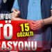 3 ilde FETÖ operasyonu: 15 gözaltı