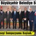 Balıkesir Büyükşehir Belediye Başkanlığı “3. Kent Konseyi Sempozyumu Başladı.”