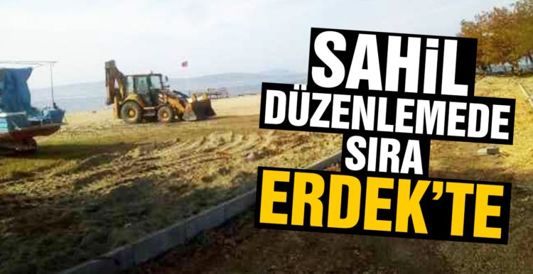 Sahil düzenlemede sıra Erdek’te