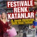 FESTİVALE RENK KATANLAR