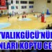 AYVALIKGÜCÜ’NÜN SULTANLARI KOPTU GELİYOR