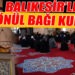 BALIKESİR’LE GÖNÜL BAĞI KURDU