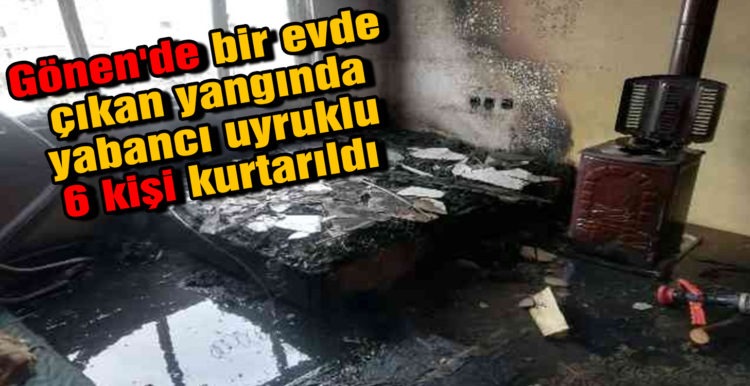 Gönen’de bir evde çıkan yangında yabancı uyruklu 6 kişi kurtarıldı