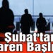1 Şubat’tan İtibaren Başlıyor !
