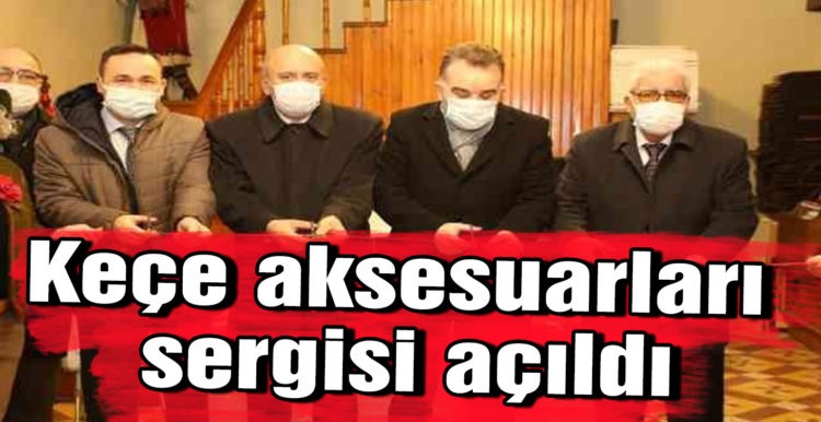 Keçe aksesuarları sergisi açıldı