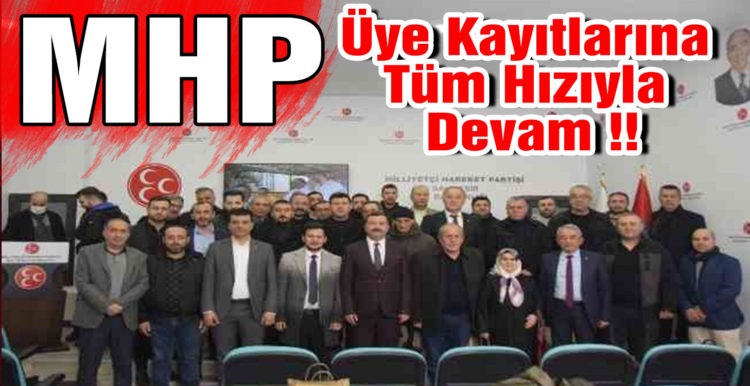 MHP Üye Kayıtlarına Tüm Hızıyla Devam