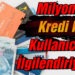 Milyonlarca Kredi Kartı Kullanıcısını İlgilendiriyor…
