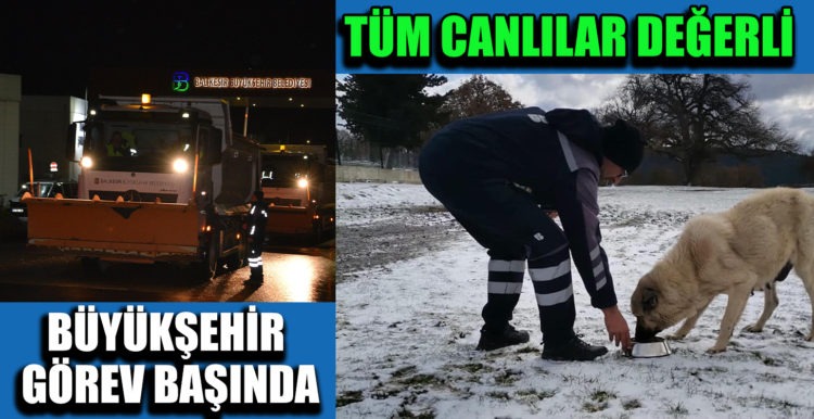 BÜYÜKŞEHİR GÖREV BAŞINDA