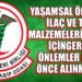 YAŞAMSAL ÖNEMDEKİ İLAÇ VE TIBBİ MALZEMELERİN TEMİNİ İÇİN